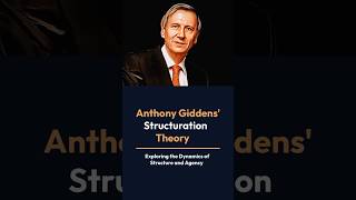 The Structuration Theory By Anthony Giddens  sociologylearners1835 [upl. by Meryl15]