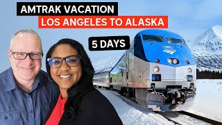 Amtrak Vacation Los Angeles To Fairbanks Alaska [upl. by Teriann604]