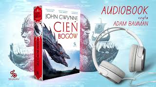 Cień bogów  audiobook czyta Adam Bauman [upl. by Nnyrat]