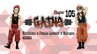 Gains  Kirishima x Female Listener x Bakugou  Chapter 105  Fanfiction [upl. by Cheadle]