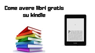 COME SCARICARE LIBRI GRATIS SU KINDLE ITA 2020 FUNZIONANTE [upl. by Anelem265]