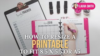 How to Resize a Printable to fit 85 by 55 or A5 [upl. by Buna143]