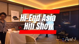 Singapore HiEnd Asia Hifi Show Coverage 2024  Part 3 [upl. by Frulla]