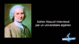 Adrien Abauzit interviewé par un universitaire algérien de Batna [upl. by Press459]