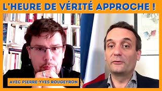 « L’heure de vérité a sonné  » PierreYves Rougeyron et Florian Philippot [upl. by Nalyr]