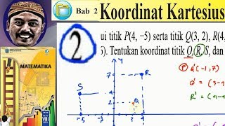 koordinat kartesius matematika kelas 8 BSE kurikulum 2013 revisi 2017 lat 22 no 2 koordinat t [upl. by Josler]