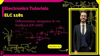 Differentiator Integrator amp ve Feedback OP AMP  Tutorial 10 [upl. by Annalise]