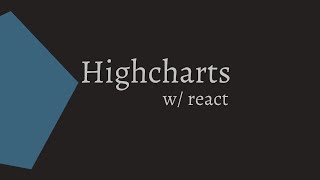 Highcharts  wReact [upl. by Adnopoz]