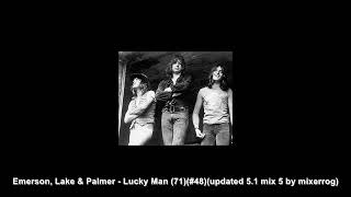 Emerson Lake amp Palmer  Lucky Man NEW 51 SURROUND MIX 1971US 48 [upl. by Oijimer439]