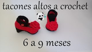 zapatos a crochet para bebe tacones altos  6 a 9 meses [upl. by Eissirk]