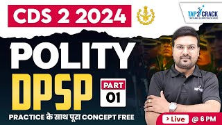 CDS 2 2024 Polity Class  DPSP  1  CDS 2 2024  Polity For CDS 2 2024  By Ramendra Sir [upl. by Coke599]