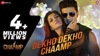 Dekho Dekho Chaamp  Chaamp  Dev amp Rukmini  Raftaar  Raj Chakraborty [upl. by Oakman619]