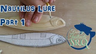 Making the Nautilus lure part 1 [upl. by Inek692]