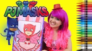 Coloring Owlette PJ Masks GIANT Coloring Book Page Crayola Crayons  COLORING WITH KiMMi THE CLOWN [upl. by Tnomed]