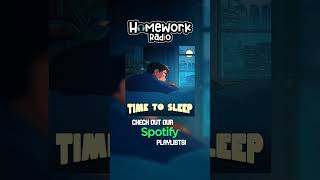 Homework Radio Spotify Playlist quotTime To Sleepquot calmmusic sleep lofi [upl. by Eisen]