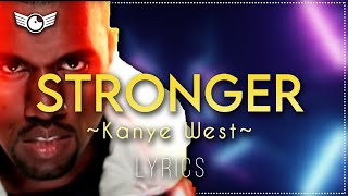 STRONGER  KANYE WEST Lyrics Video Motivational Songs amp Inspirational Hip Hop Music GRADUATION [upl. by Nosremaj]