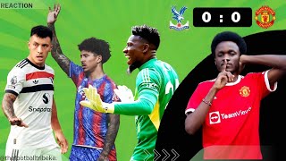 CRYSTAL PALACE 0  0 MANCHESTER UNITED  PREMIER LEAGUE HIGHLIGHTS  KENYAN FAN FELLAINI REACTS [upl. by Anafetse]