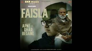 FAISLA official song  kamal khan  yograj singh  apna ghar begane in cinemas 15th nov [upl. by Polak11]