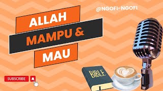 Renungan Bersama Tegoeh Santoso MDiv  Allah Mampu dan Mau [upl. by Eiramit]