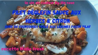 FILET DÉGLEFIN sauce aux herbes amp citron vert recette Hello Fresh [upl. by Nomal]