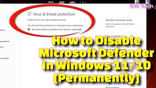 How to Permanently Disable Microsoft Defender in Windows 1110  StepbyStep Guide [upl. by Ahtanaram]