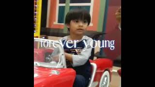 Forever Young  Lyrics [upl. by Pegma]