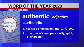 MerriamWebsters 2023 word of the year Online dictionary selects authentic [upl. by Reklaw168]