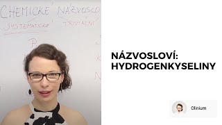 Názvosloví hydrogenkyselin  vícesytných kyselin Chemické názvosloví 5 díl [upl. by Enirac]