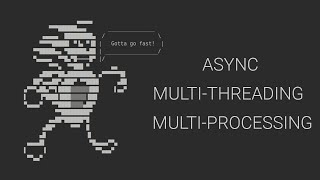 Python Asynchronous Programming  3 vs MultiThreading vs MultiProcessing [upl. by Yarw501]