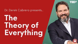 Dr Derek Cabrera gives TED Talk  A BIG TOE Theory of Everything  Keynotes [upl. by Akemit508]