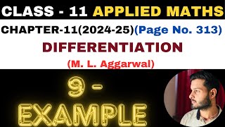 9 Example l Chapter 11 l DIFFERENTIATION l example9 Class 11th Applied Maths l M L Aggarwal 202425 [upl. by Aguie391]