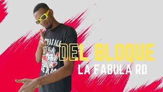 LA FABULA RD  DEL BLOQUE  Prod vicy vans [upl. by Betti]