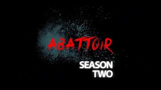 ABATTOIR Season 3  Trailer [upl. by Ettegdirb]