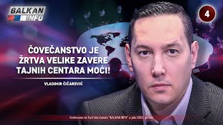 INTERVJU Vladimir Čičarević  Čovečanstvo je žrtva velike zavere tajnih centara moći 672023 [upl. by Naval]