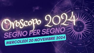 Scopri il Tuo Destino Astrale per il 20 novembre 2024 [upl. by Robinett]