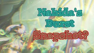 How Nahidas Burst Snapshots Genshin Impact [upl. by Anelac]