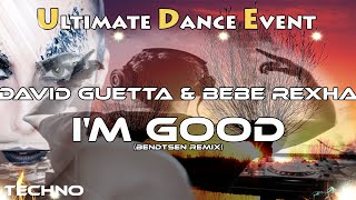 Techno ♫ David Guetta amp Bebe Rexha  Im Good Bendtsen Remix [upl. by Elisa]