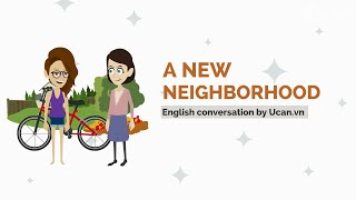 Learn English Conversation Lesson 12 A new neighborhood [upl. by Menon]