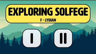 Exploring Solfege quotDreamsquot FLydian I  II [upl. by Alasdair166]