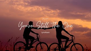 Youre Still The One by Shania Twain  Vivoree Lyrics [upl. by Kcirredal]