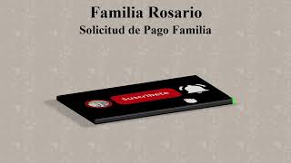 Familia Rosario Solicitud de Pago Familia Hoy 11 de Octubre del 2024 [upl. by Enirac]