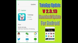 TutuApp update V 2313 for Android Smart Phones [upl. by Sims429]