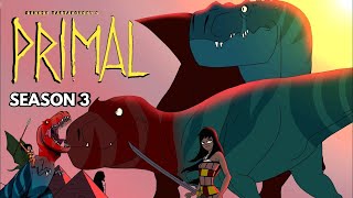 PRIMAL Season 3 Trailer  Release Date [upl. by Ijies641]