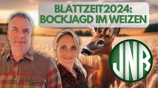 Blattzeit Schuss im Weizen bei der Bockjagd [upl. by Kciredor]