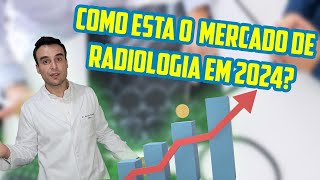 Como esta o mercado de trabalho na radiologia [upl. by Tucky]