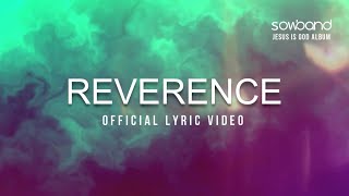 Reverence Official Lyric Video  Sanctuary of Worship Band [upl. by Htims]