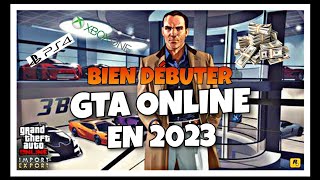 COMMENT BIEN COMMENCER GTA ONLINE EN 2023 GUIDE VERSION OLDGEN [upl. by Amees437]