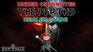 New World THE DEPTHS Healer Guide in 15mins 👍 [upl. by Iggam]