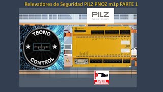 Relevadores de Seguridad PILZ PNOZ m1p PARTE 1 [upl. by Firestone251]