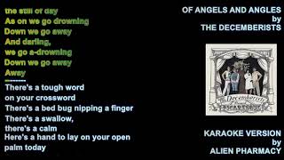 THE DECEMBERISTS  OF ANGELS AND ANGLES KARAOKE VERSION aphk [upl. by Htomit]